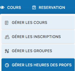 Menu COURS / GERER LES HEURES DES PROFS